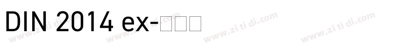 DIN 2014 ex字体转换